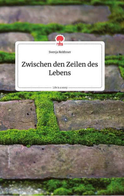 Zwischen den Zeilen des Lebens